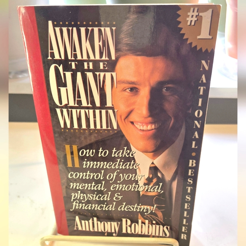 Awaken the Giant Within  by Anthony Robbins